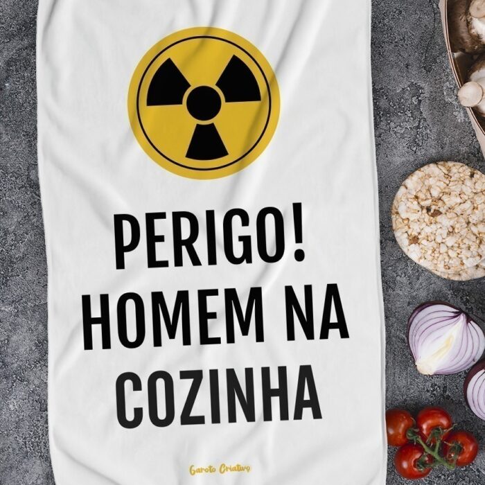 Pano de Prato "Perigo! Homem na Cozinha"